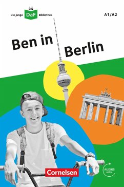 Die junge DaF-Bibliothek / A1/A2 - Ben in Berlin (eBook, ePUB) - Kiesele, Kathrin