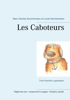 Les Caboteurs (eBook, ePUB) - Sommereisen, Marc Charles; Sommereisen, Lucile