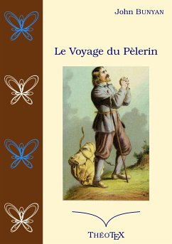 Le voyage du Pèlerin (eBook, ePUB) - Bunyan, John