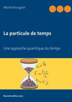 La particule de temps (eBook, ePUB) - Bourgoin, Michel