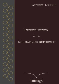 Introduction à la Dogmatique Réformée (eBook, ePUB)