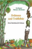 Erdmaus und Trüffelbär (eBook, ePUB)