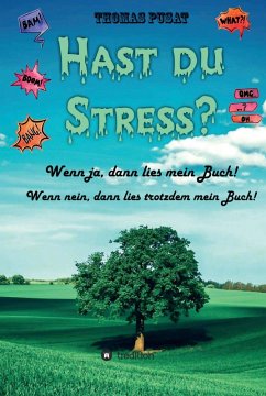 Hast Du Stress? (eBook, ePUB) - Pusat, Thomas