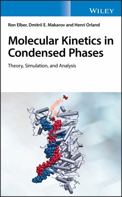 Molecular Kinetics in Condensed Phases (eBook, ePUB) - Elber, Ron; Makarov, Dmitrii E.; Orland, Henri