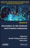 Innovation in the Cultural and Creative Industries (eBook, ePUB)