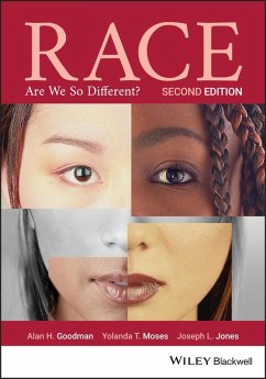 Race (eBook, ePUB) - Goodman, Alan H.; Moses, Yolanda T.; Jones, Joseph L.