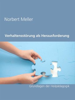 Verhaltensstörung als Herausforderung (eBook, ePUB) - Meller, Norbert