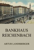 Bankhaus Reichenbach (eBook, ePUB)