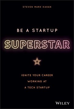 Be a Startup Superstar (eBook, PDF) - Kahan, Steven