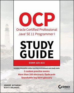OCP Oracle Certified Professional Java SE 11 Programmer I Study Guide (eBook, ePUB) - Boyarsky, Jeanne; Selikoff, Scott