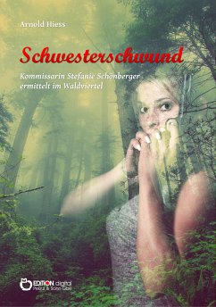 Schwesterschwund (eBook, PDF) - Hiess, Arnold