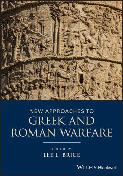 New Approaches to Greek and Roman Warfare (eBook, ePUB)