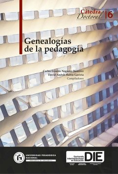 Genealogías de la pedagogía (eBook, PDF) - Noguera-Ramírez, Carlos Ernesto; Rubio Gaviria, David Andrés