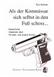 Als sich der Kommissar selbst in den... - Bild 1