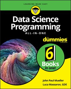 Data Science Programming All-in-One For Dummies (eBook, ePUB) - Mueller, John Paul; Massaron, Luca