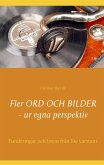 Fler ord och bilder ur egna perspektiv (eBook, ePUB)