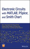 Electronic Circuits with MATLAB, PSpice, and Smith Chart (eBook, PDF)