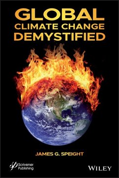 Global Climate Change Demystified (eBook, PDF) - Speight, James G.