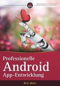 Professionelle Android-App-Entwicklung (eBook, ePUB) - Meier, Reto
