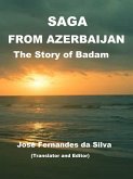 Saga From Azerbaijan The Story of Badam (eBook, ePUB)