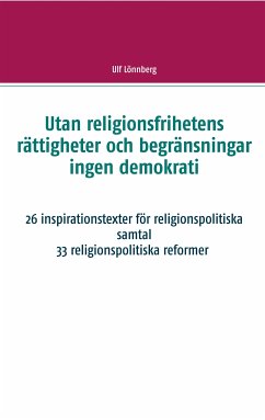 Utan religionsfrihetens rättigheter och begränsningar ingen demokrati (eBook, ePUB)