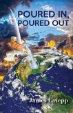 Poured In, Poured Out (eBook, ePUB)