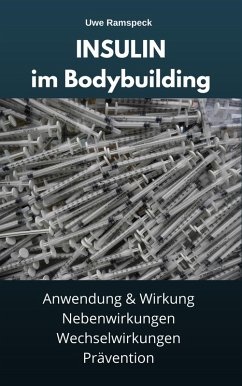 Insulin im Bodybuilding (eBook, ePUB)