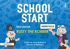 School Start Storybooks: Rusty the Robber (eBook, PDF)