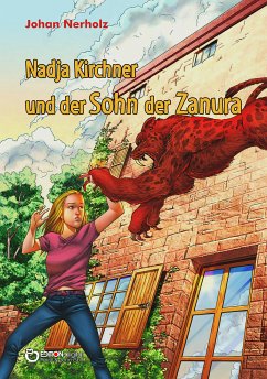 Nadja Kirchner und der Sohn der Zanura (eBook, PDF) - Nerholz, Johan