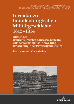 Inventar zur brandenburgischen Militärgeschichte 1815¿1914