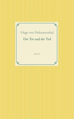 Der Tor und der Tod - Hofmannsthal, Hugo von