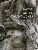 DAS WERK - Anton Thuswaldner