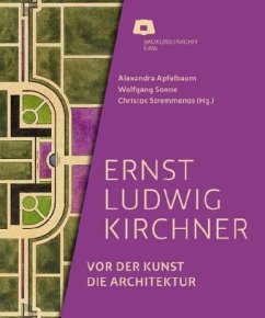 Ernst Ludwig Kirchner - Stremmenos, Christos;Karge, Henrik;Wohlfahrt, Andreas;Apfelbaum, Alexandra