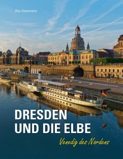 Dresden und die Elbe - Gatzemeier, Olav