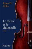 Le maître et le violoncelle