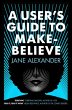 A User's Guide to Make-Believe - Bild 1