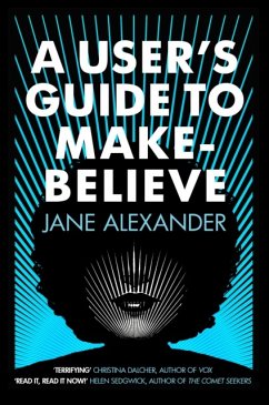 A User's Guide to Make-Believe - Alexander, Jane