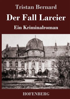 Der Fall Larcier - Bernard, Tristan