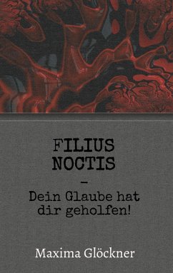 Filius Noctis - Glöckner, Maxima