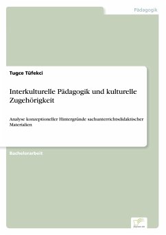 Interkulturelle Pädagogik und kulturelle Zugehörigkeit - Tüfekci, Tugce