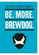 Be. More. BrewDog. - Bild 1