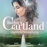 Zärtliche Versuchung (Die zeitlose Romansammlung von Barbara Cartland 12) (MP3-Download)