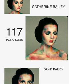 117 Polaroids - Bailey, David