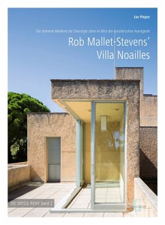 Rob Mallet-Stevens' Villa Noailles - Pieper, Jan