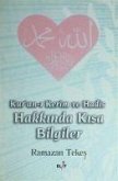 Kurani Kerim ve Hadis Hakkinda Kisa Bilgiler