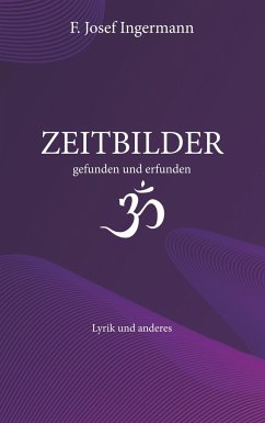 Zeitbilder - Ingermann, F. Josef