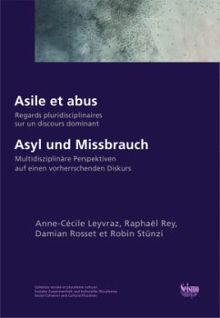 Asile et abus - Leyvraz, Anne-Cécile;Rey, Raphaël;Rosset, Damian