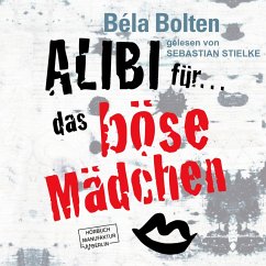 Alibi für das böse Mädchen Band 2 (MP3-Download) - Bolten, Béla