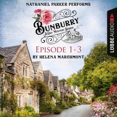 Bunburry - A Cosy Mystery Compilation, Episode 1-3 (MP3-Download) - Marchmont, Helena