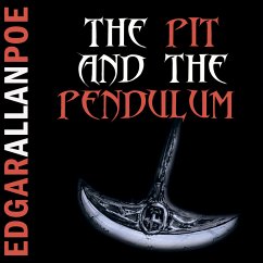 The Pit and the Pendulum (Edgar Allan Poe) (MP3-Download) - Poe, Edgar Allan